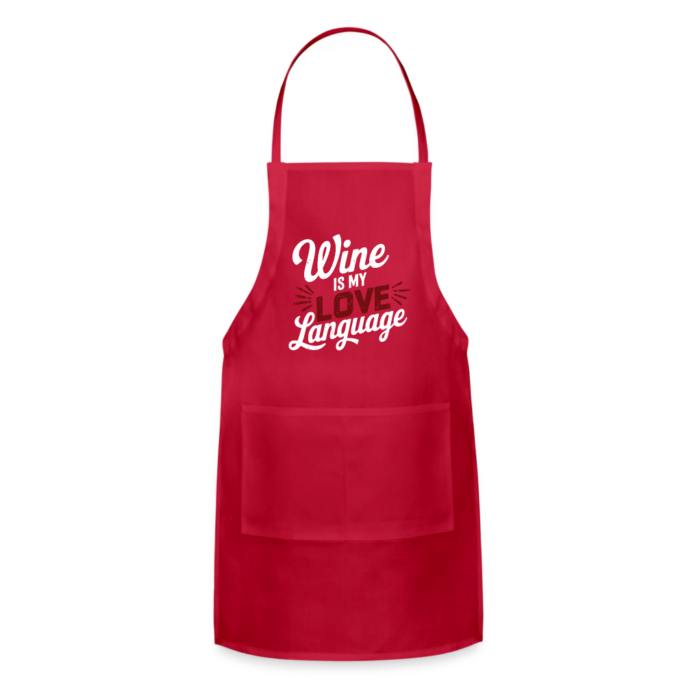 Wine is My Love Language Adjustable Apron - red