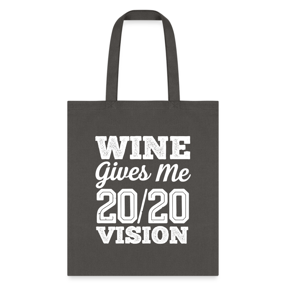 Wine Gives Me 20/20 Vision Tote Bag - charcoal