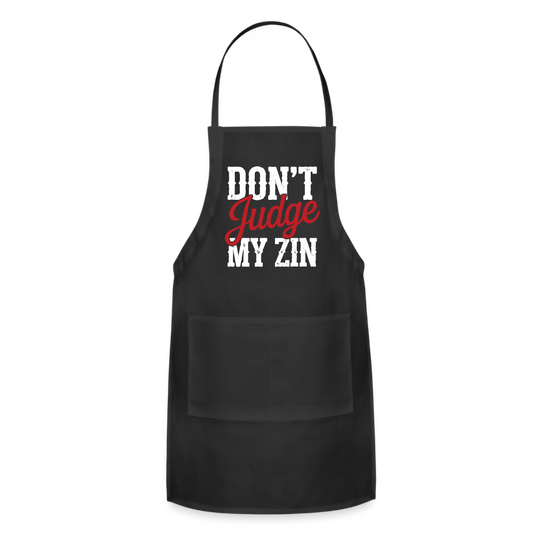 Don't Judge my Zin Adjustable Apron - black