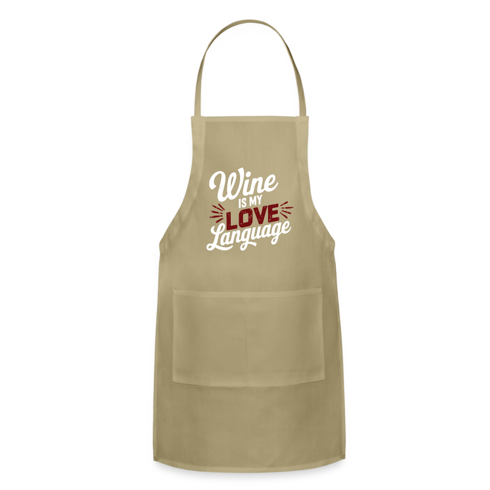 Wine is My Love Language Adjustable Apron - khaki