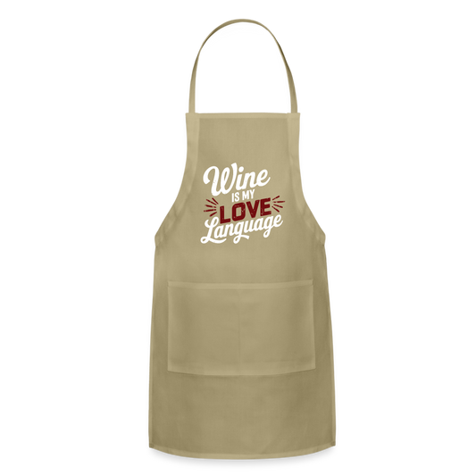 Wine is My Love Language Adjustable Apron - khaki