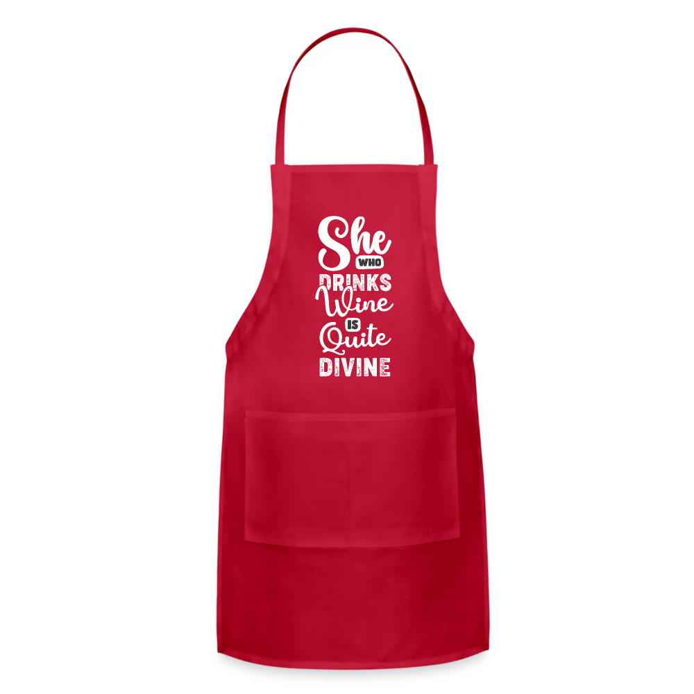 She Who Drinks Wine is Quite Divine Adjustable Apron - red