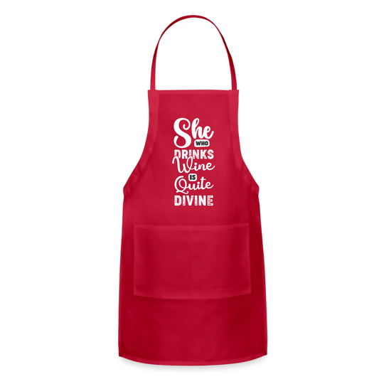 She Who Drinks Wine is Quite Divine Adjustable Apron - red