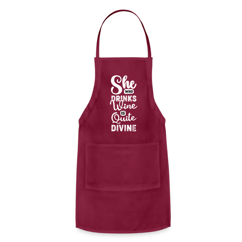 She Who Drinks Wine is Quite Divine Adjustable Apron - burgundy