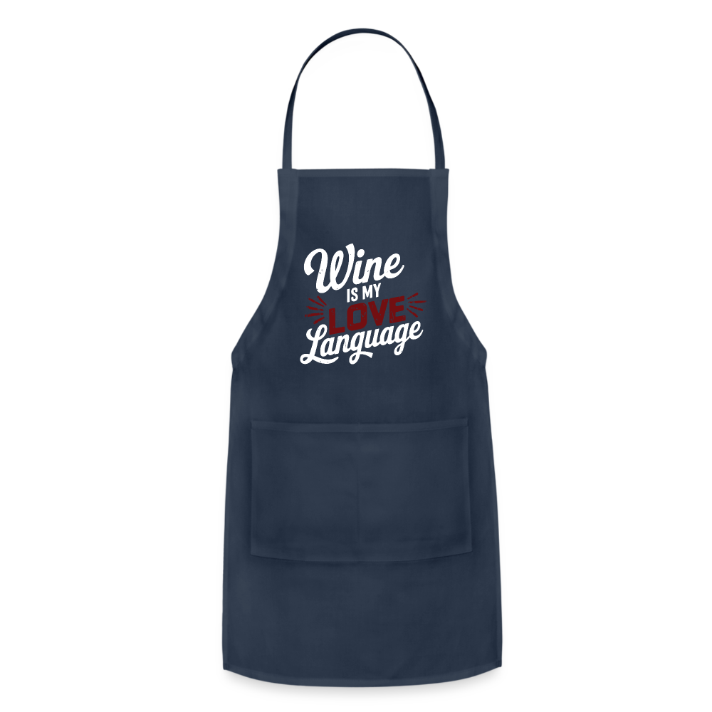 Wine is My Love Language Adjustable Apron - navy