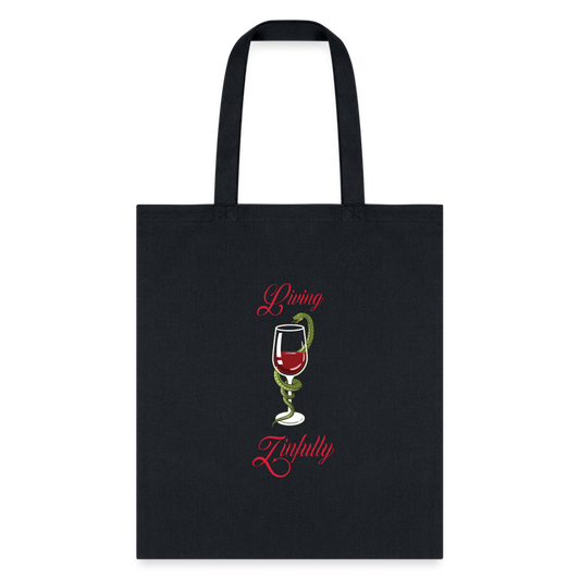 Living Zinfully Tote Bag - black