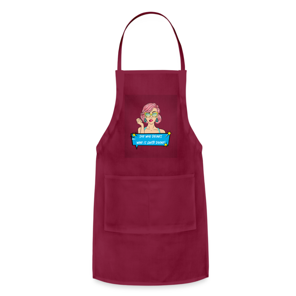 She Who Drinks Wine is Quite Divine Pop Art W Adjustable Apron - burgundy