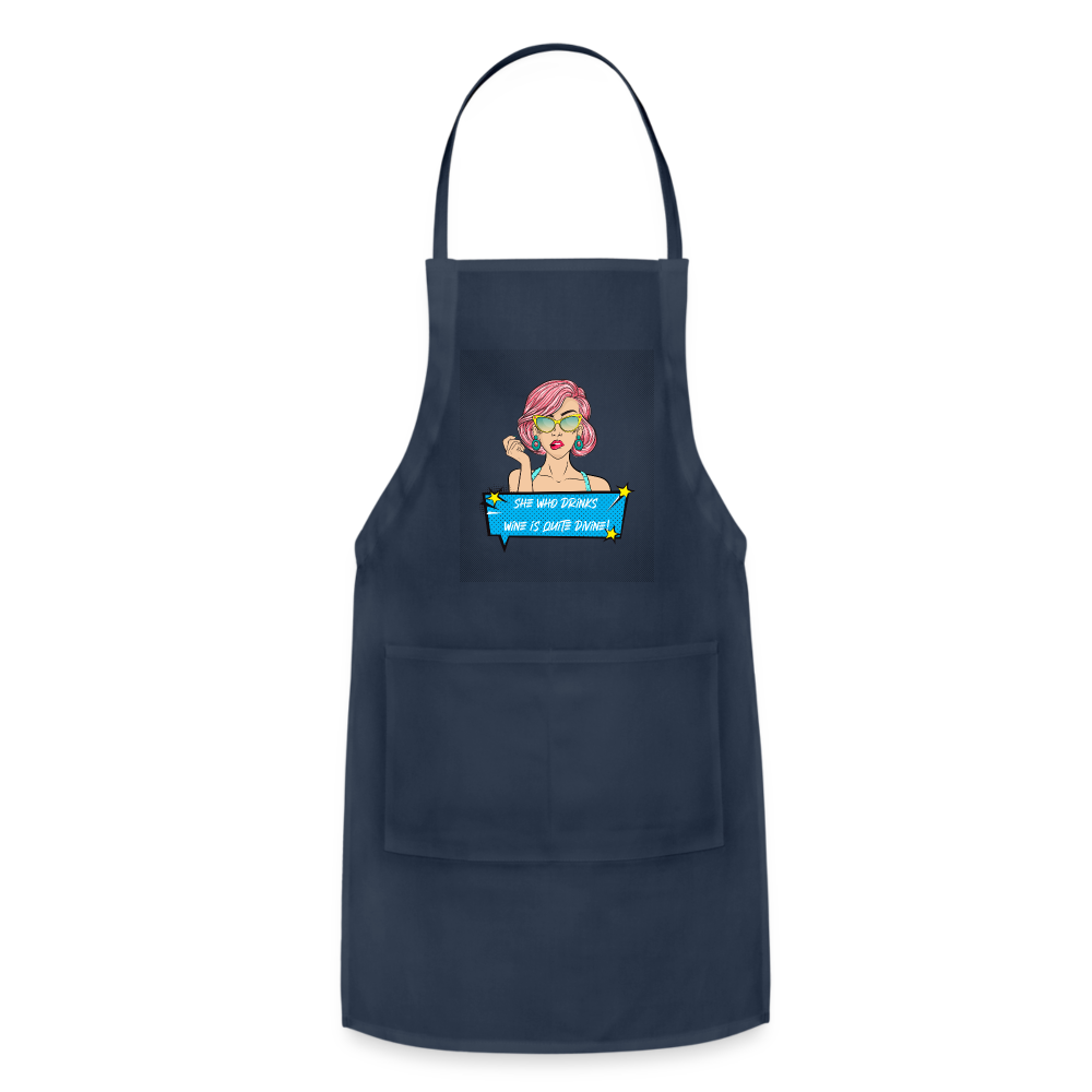 She Who Drinks Wine is Quite Divine Pop Art W Adjustable Apron - navy