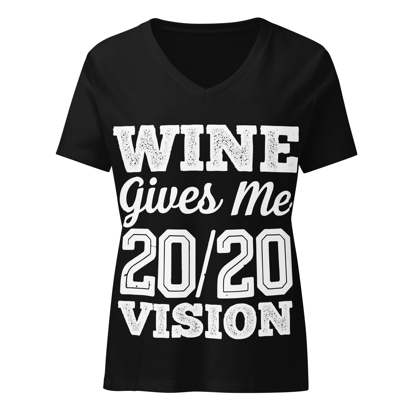 Wine Gives Me 20/20 Visio Women’s V-neck t-shirt