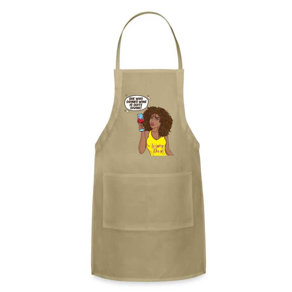 She Who Drinks Wine is Quite Divine! Adjustable Apron - khaki