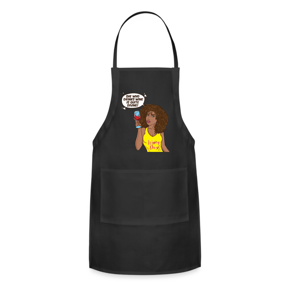 She Who Drinks Wine is Quite Divine! Adjustable Apron - black