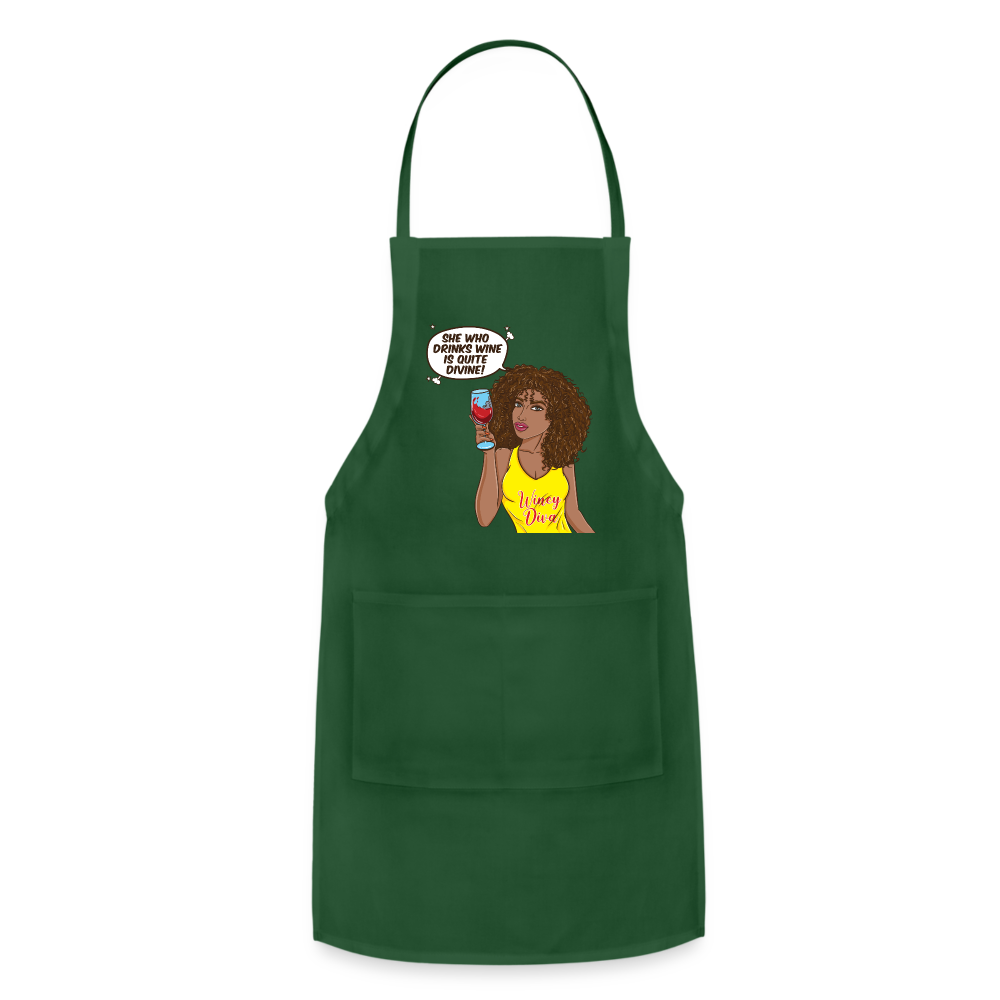 She Who Drinks Wine is Quite Divine! Adjustable Apron - forest green