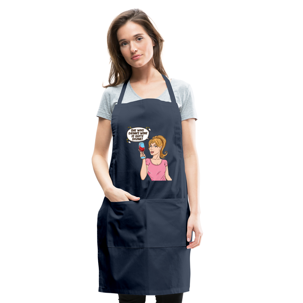 She Who Drinks Wine is Quite Divine! Adjustable Apron - navy