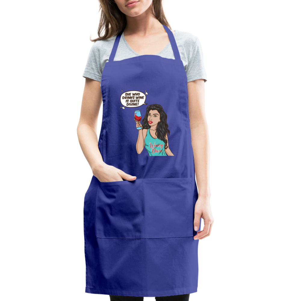 She Who Drinks Wine is Quite Divine! Adjustable Apron - royal blue