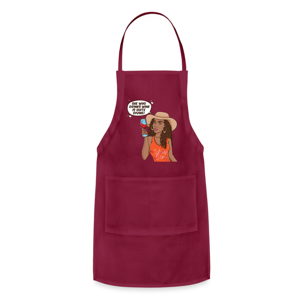 She Who Drinks Wine is Quite Divine! Adjustable Apron - burgundy