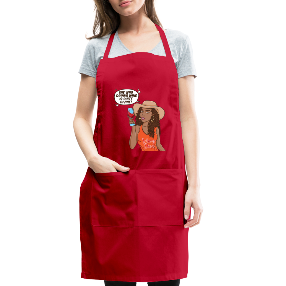 She Who Drinks Wine is Quite Divine! Adjustable Apron - red