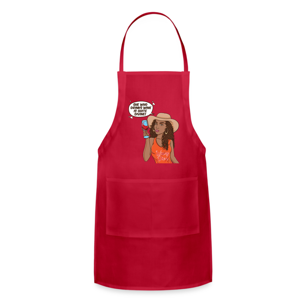 She Who Drinks Wine is Quite Divine! Adjustable Apron - red