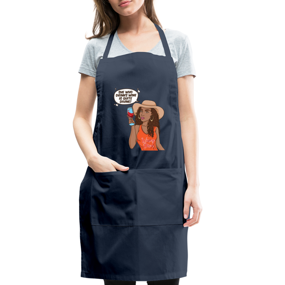 She Who Drinks Wine is Quite Divine! Adjustable Apron - navy